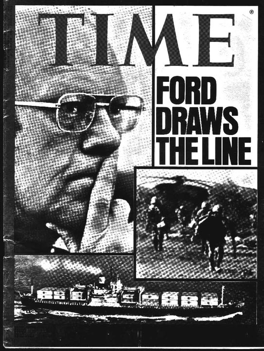 Time Magazine Cover May 26 1975 Presiden Ford draws the line on with the Rescue of the Mayaguez